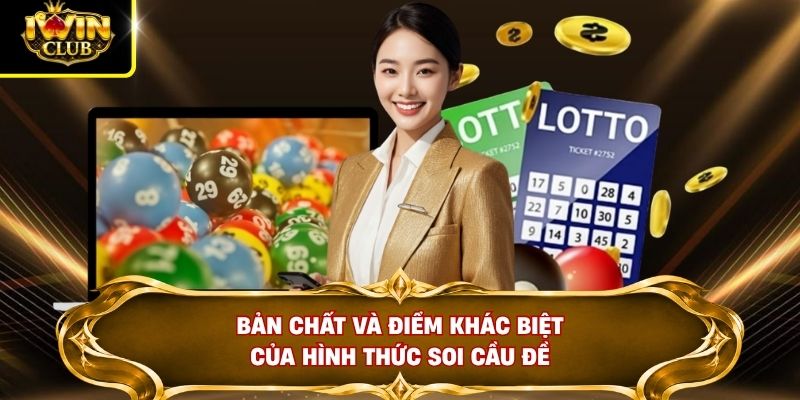 Bản chất và điểm khác biệt của hình thức soi cầu đề