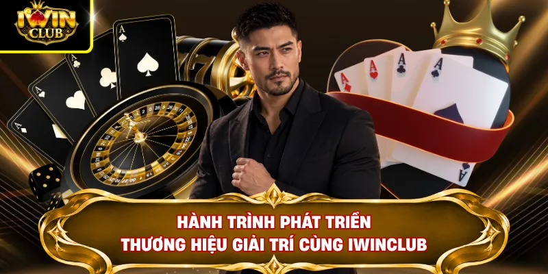 CEO Ivan IWINCLUB 2 Hành trình phát triển thương hiệu giải trí cùng IWINCLUB