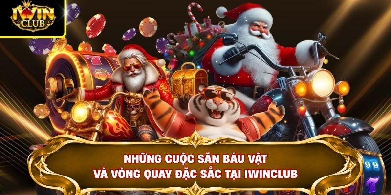Sảnh Nổ Hũ Jdb Điện Tử - Bí Ẩn Sau Jackpot 2026 Tại IWINCLUB 4 Những cuộc săn báu vật và vòng quay đặc sắc tại IWINCLUB