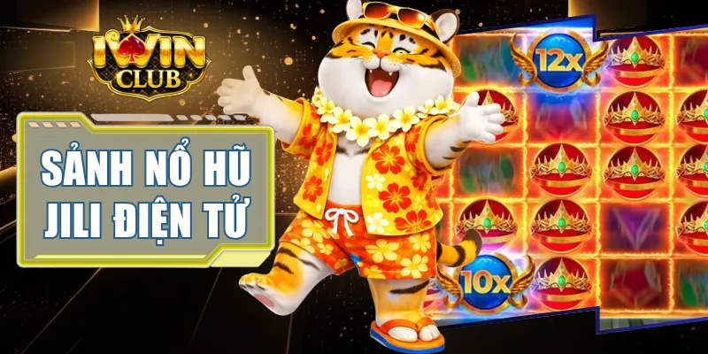 Sảnh Nổ Hũ Jili Điện Tử - Wild X2 Khuấy Đảo IWINCLUB 3 Sảnh Nổ Hũ Jili Điện Tử